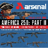 <p>Arsenal Inc. Announces 'America 250: Part II' Following Overwhelming Response to Anniversary Celebration</p>